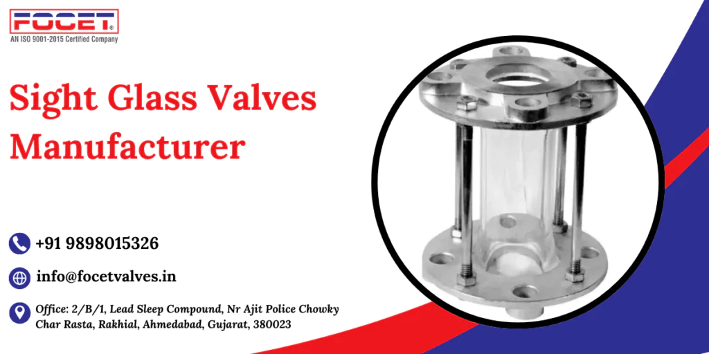 Sight Glass Valves Manufacturer